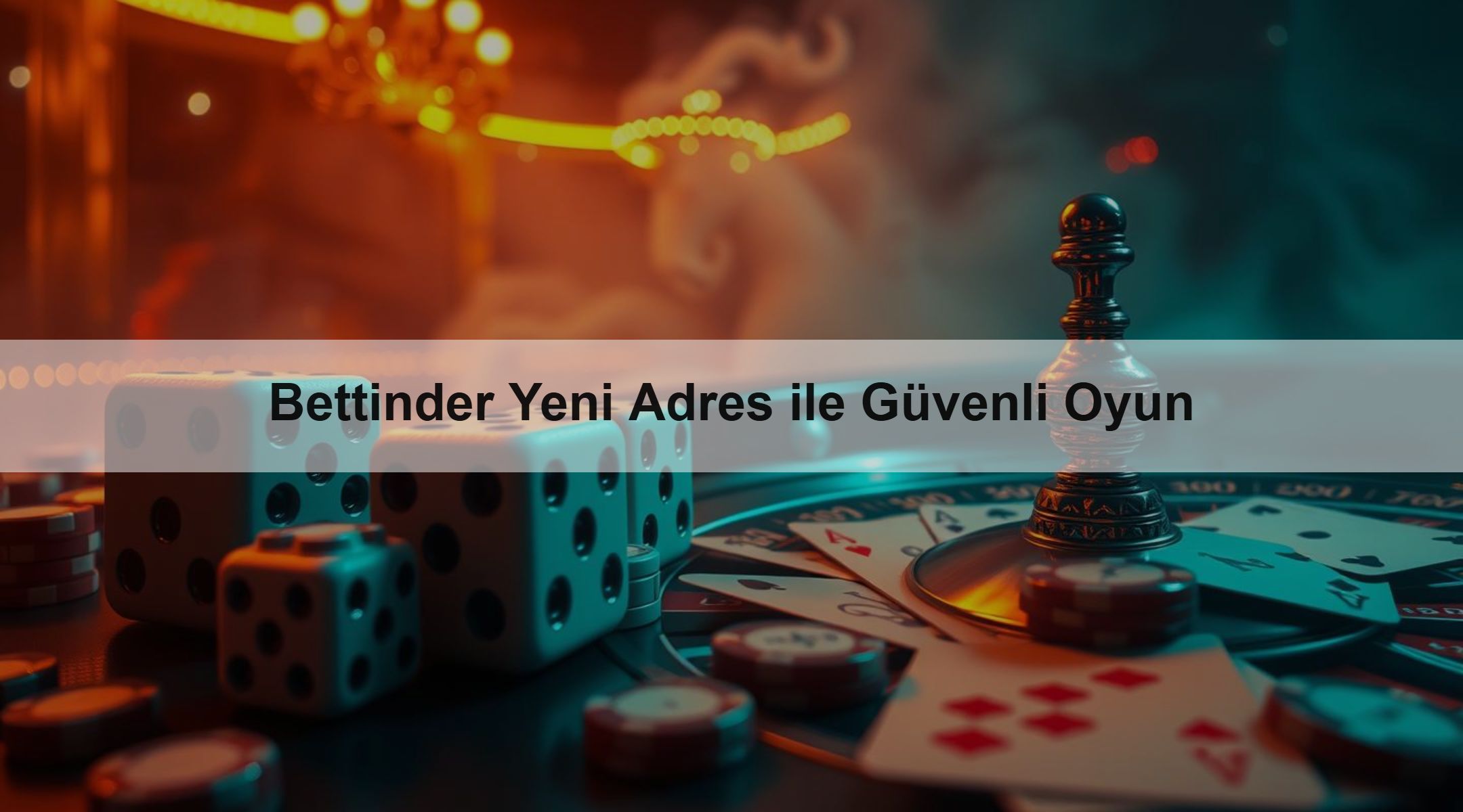Bettinder Yeni Adres ile Güvenli Oyun