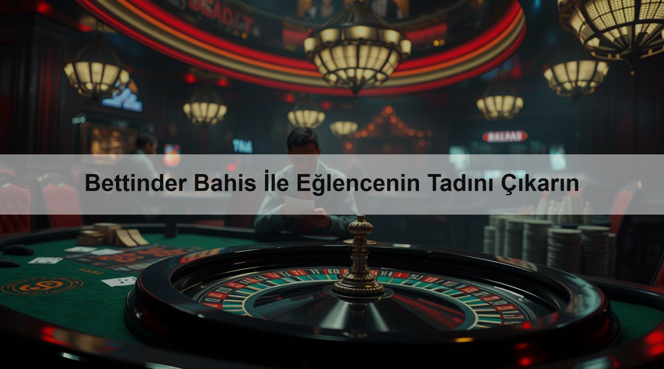 Bettinder Bahis İle Eğlencenin Tadını Çıkarın