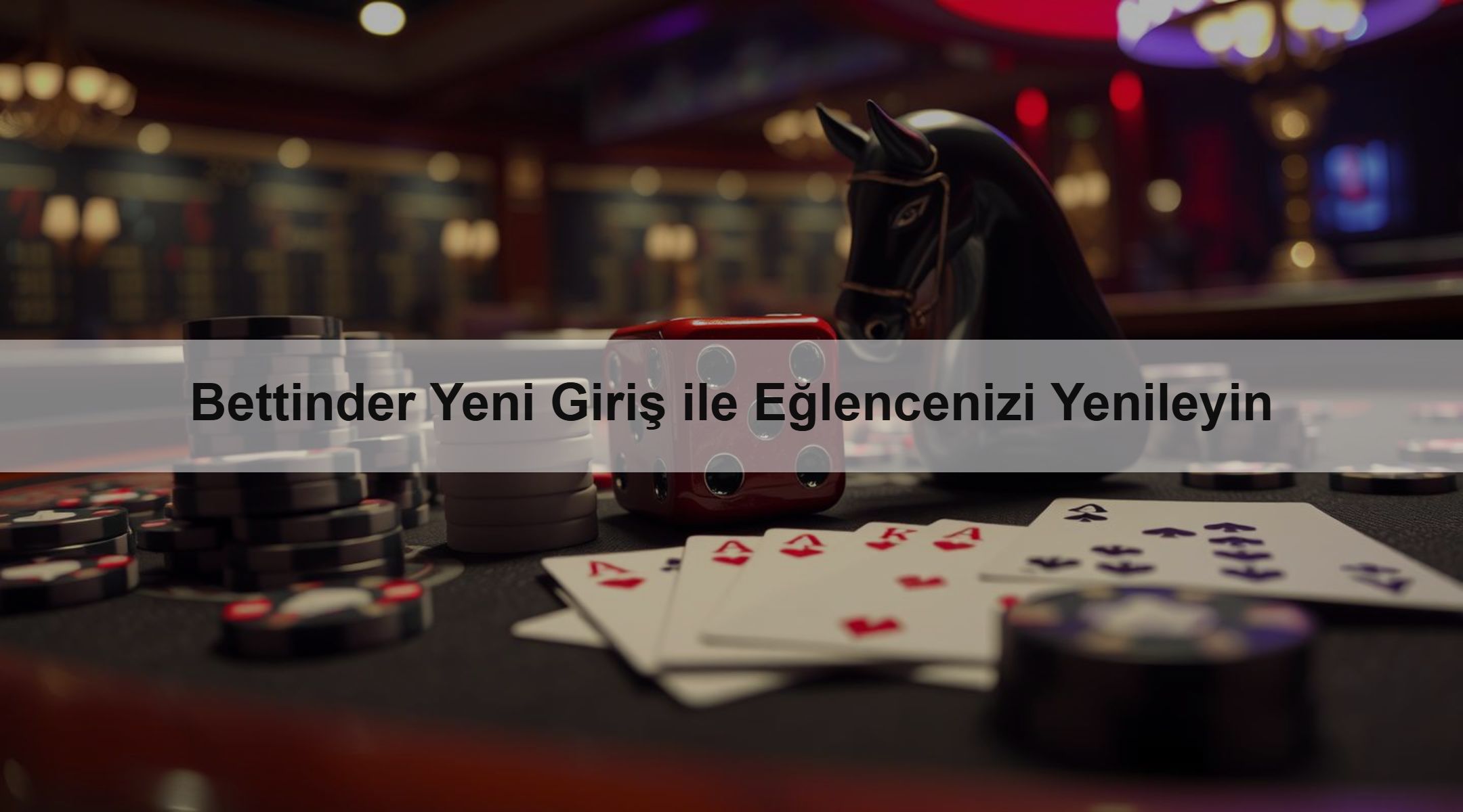 Bettinder Yeni Giriş ile Eğlencenizi Yenileyin